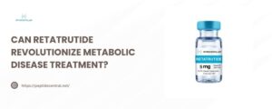 Can Retatrutide Revolutionize Metabolic Disease Treatment
